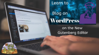 Learn to Blog on WordPress Gutenberg