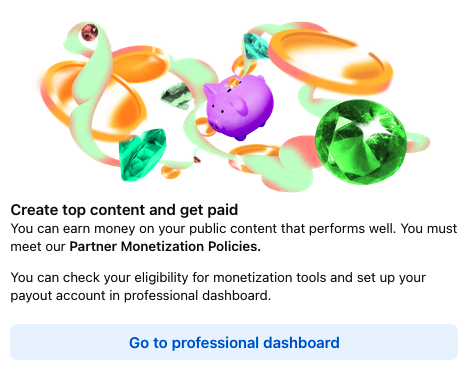 Colorful abstract shapes with a purple piggy bank and green gems; banner inviting creators to monetize content and access the professional dashboard.
