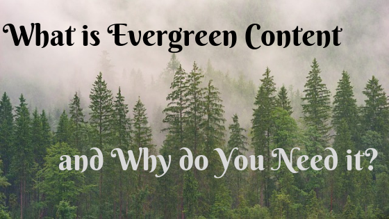 What is Evergreen Content?