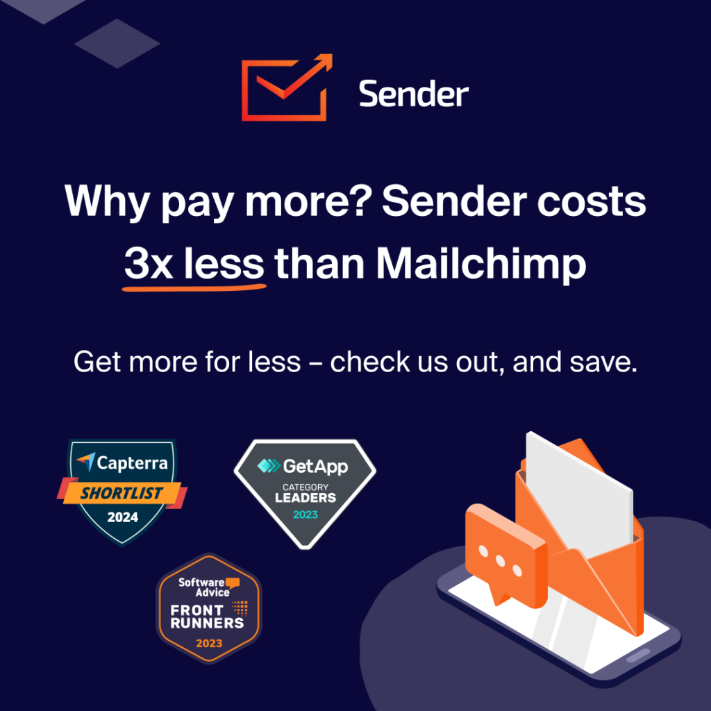 Sender marketing banner: headline reads “Why pay more? Sender costs 3x less than Mailchimp” with award badges and an orange envelope illustration on a dark blue background, and the Sender logo at top.